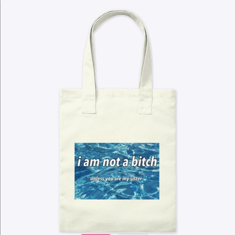 UNLESS YOU ARE MY SISTER tote bag
